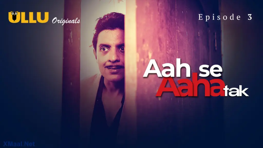 Aah Se Aaha Tak web series