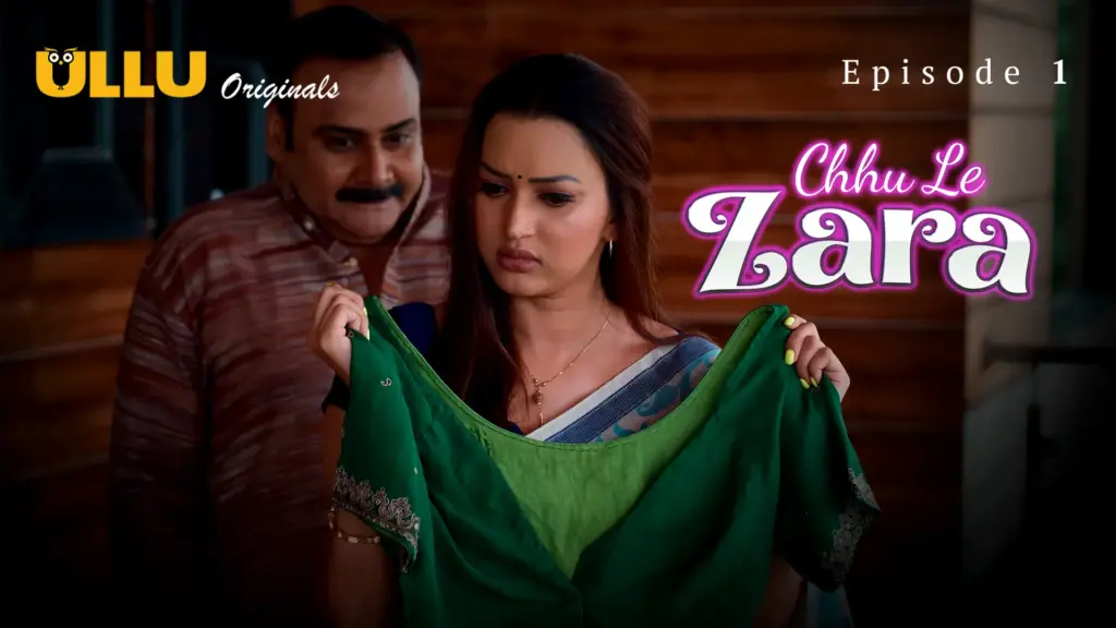 Chhu Le Zara web series
