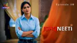 Ishqneeti Episode 10