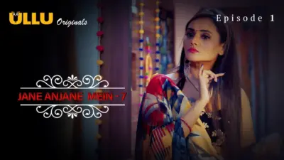 Jane Anjane Mein S7 Episode 1